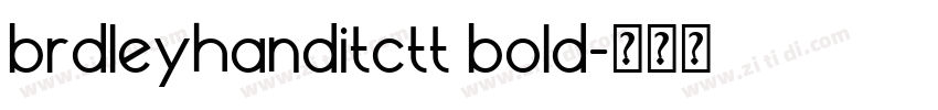 brdleyhanditctt bold字体转换